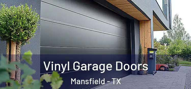  Vinyl Garage Doors Mansfield - TX